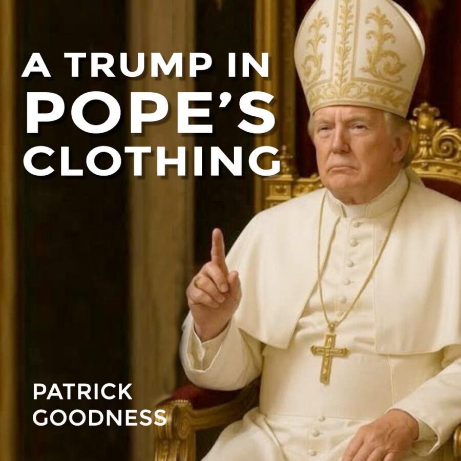 A Trump in Pope’s Clothing